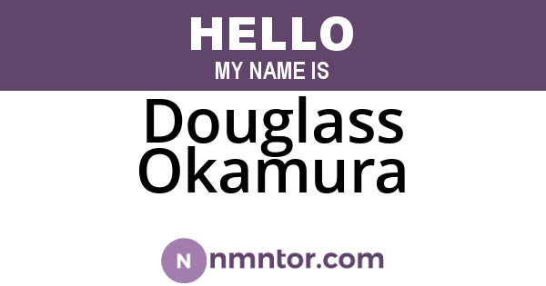 Douglass Okamura