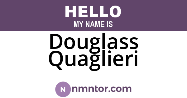 Douglass Quaglieri
