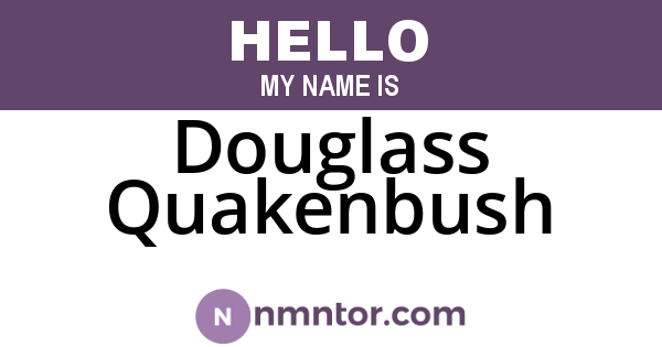 Douglass Quakenbush