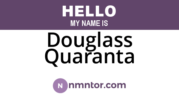 Douglass Quaranta