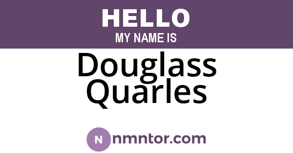 Douglass Quarles