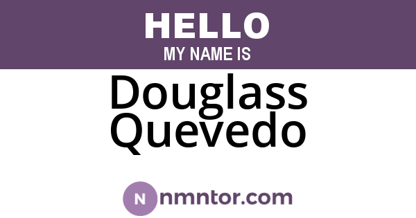 Douglass Quevedo