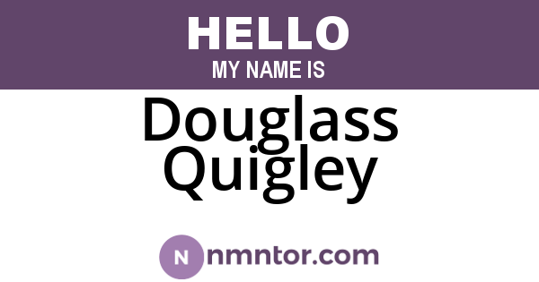 Douglass Quigley