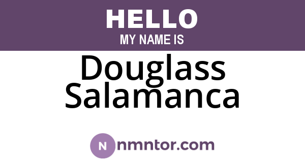 Douglass Salamanca