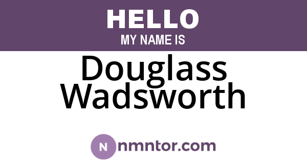 Douglass Wadsworth