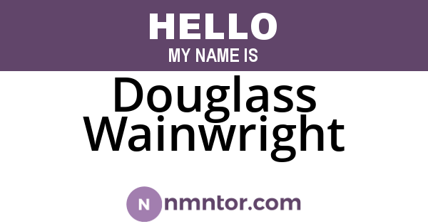 Douglass Wainwright