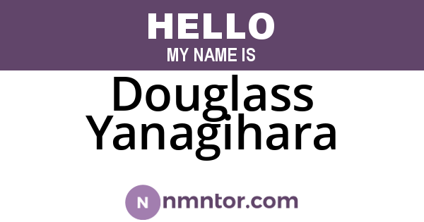 Douglass Yanagihara