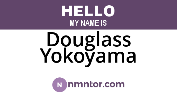 Douglass Yokoyama