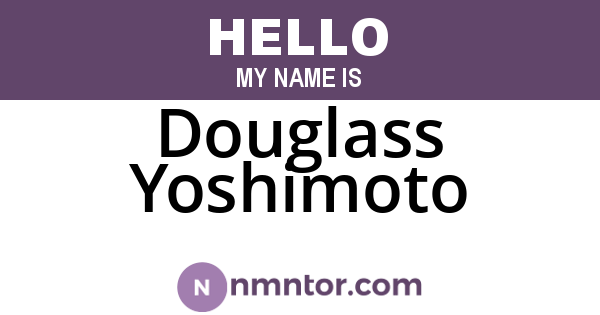 Douglass Yoshimoto