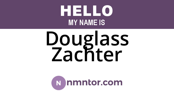 Douglass Zachter