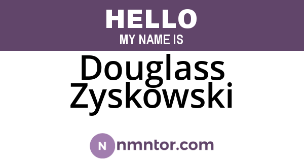 Douglass Zyskowski