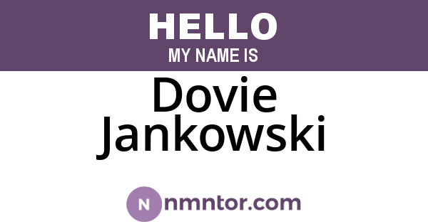 Dovie Jankowski