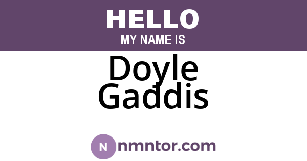 Doyle Gaddis
