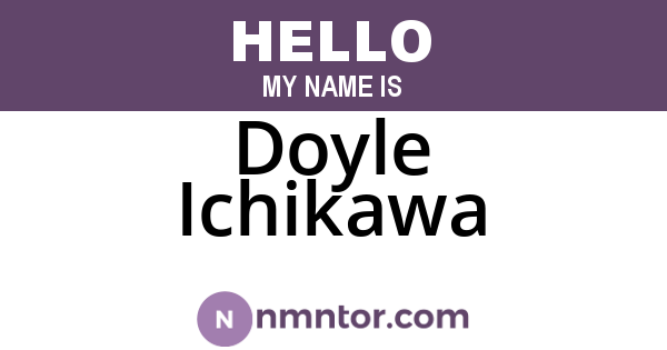 Doyle Ichikawa