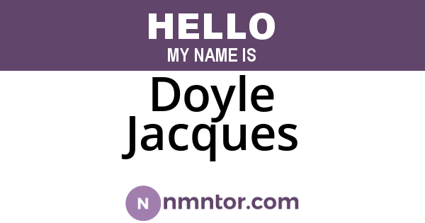 Doyle Jacques