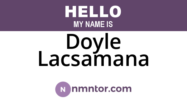 Doyle Lacsamana