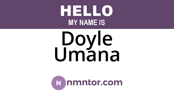 Doyle Umana