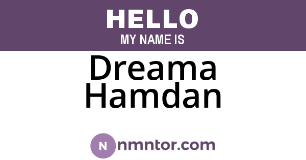 Dreama Hamdan