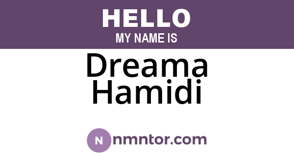Dreama Hamidi