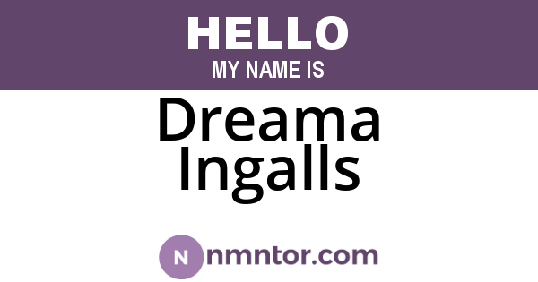 Dreama Ingalls