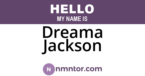Dreama Jackson