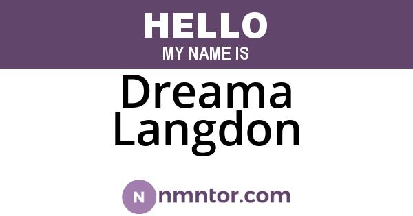 Dreama Langdon