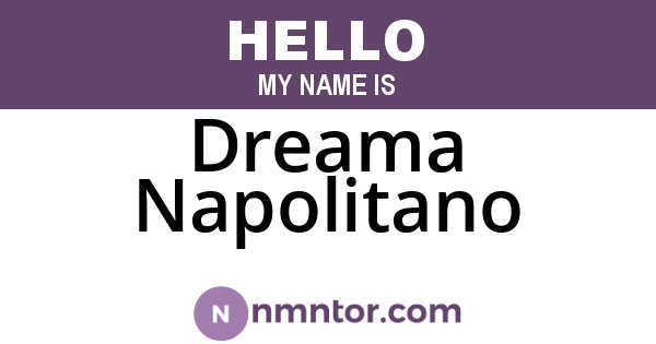 Dreama Napolitano