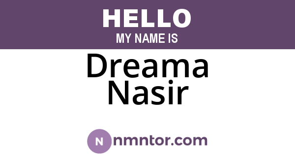 Dreama Nasir