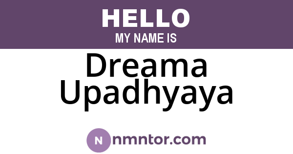 Dreama Upadhyaya