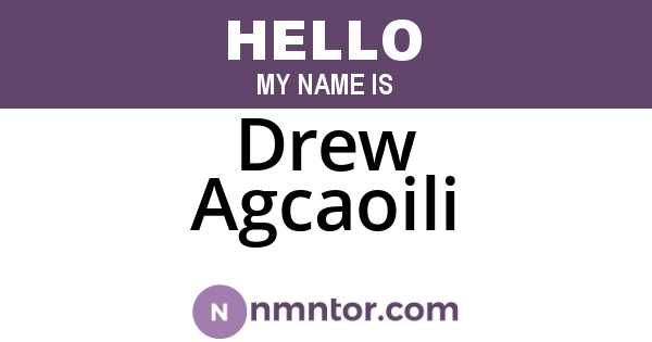 Drew Agcaoili