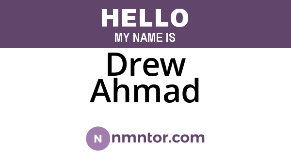 Drew Ahmad