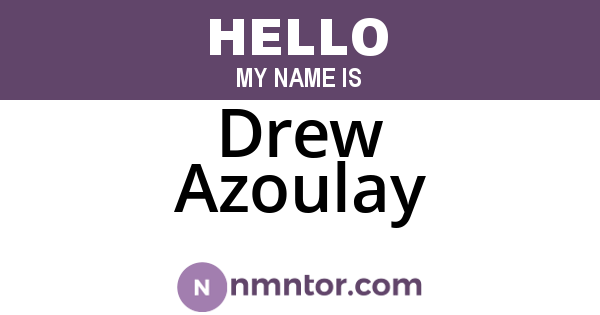 Drew Azoulay