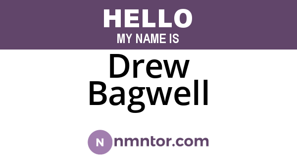 Drew Bagwell