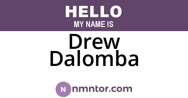 Drew Dalomba