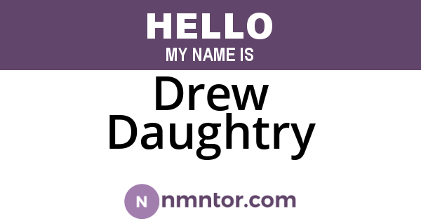 Drew Daughtry