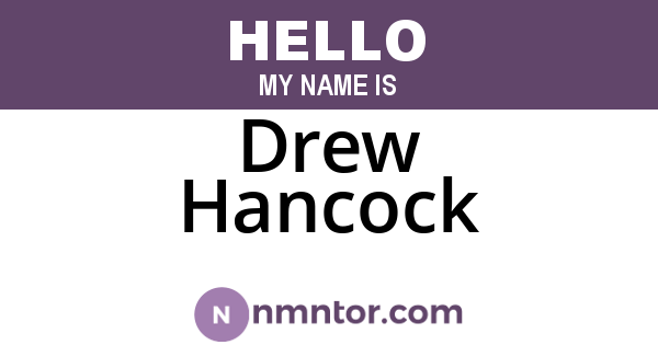 Drew Hancock