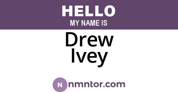 Drew Ivey