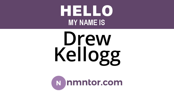Drew Kellogg