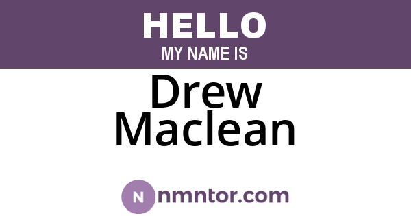 Drew Maclean