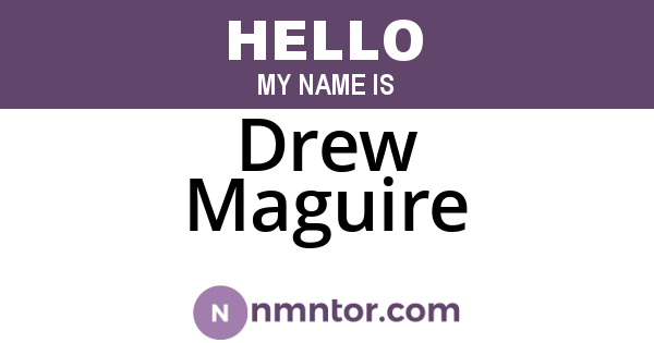 Drew Maguire