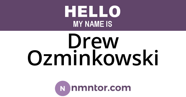 Drew Ozminkowski