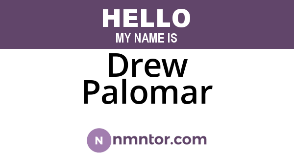 Drew Palomar