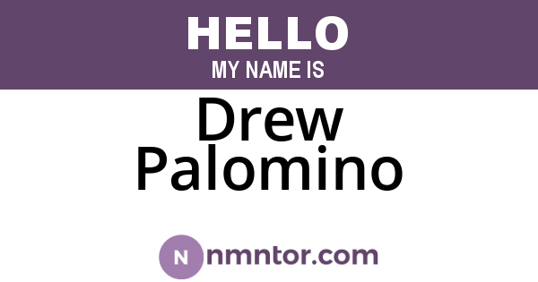 Drew Palomino