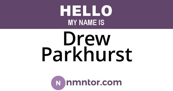 Drew Parkhurst