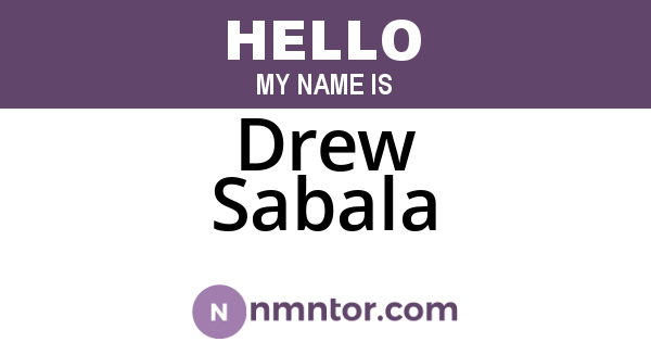 Drew Sabala