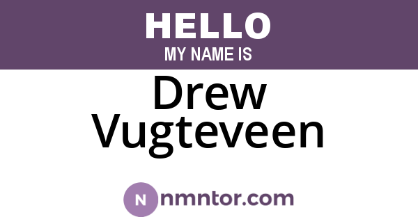 Drew Vugteveen