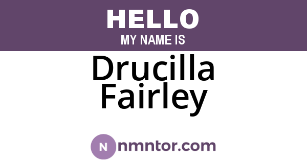 Drucilla Fairley