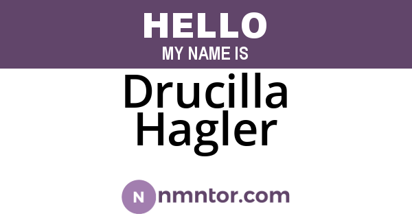 Drucilla Hagler