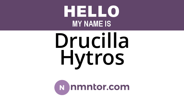 Drucilla Hytros