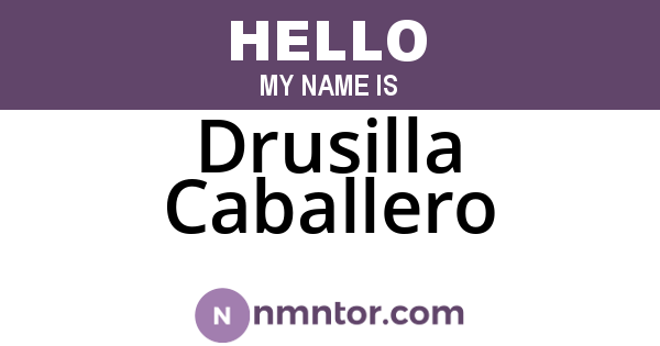 Drusilla Caballero